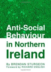 book Anti-Social Behaviour in Northern Ireland