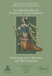 book Les collections des arts du spectacle et leur traitement Performing Arts Collections and Their Treatment: Congrès de Rome SIBMAS