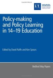 book Policy-making and Policy Learning in 14-19 Education