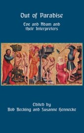 book Out of Paradise: Eve and Adam and Their Interpreters