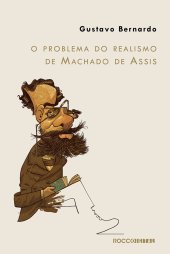 book O problema do realismo de Machado de Assis