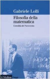 book Filosofia della matematica. L'eredità del Novecento