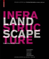 book Landscape Infrastructure: Case Studies by SWA