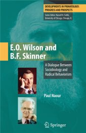 book E.O. Wilson and B.F. Skinner: A Dialogue Between Sociobiology and Radical Behaviorism