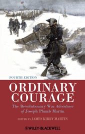 book Ordinary Courage: The Revolutionary War Adventures of Joseph Plumb Martin