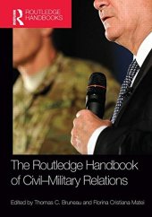 book The Routledge Handbook of Civil-Military Relations