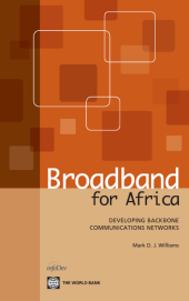 book Broadband for Africa: developing backbone communications networks