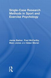 book Single-Case Research Methods in Sport and Exercise Psychology