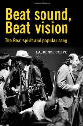 book Beat Sound, Beat Vision: The Beat Spirit and Popular Song