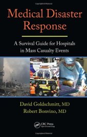 book Medical Disaster Response: A Survival Guide for Hospitals in Mass Casualty Events