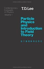 book Particle Physics and Introduction to Field Theory