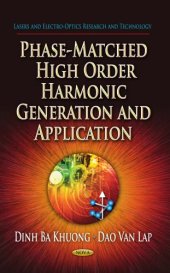 book Phase-Matched High Order Harmonic Generation and Application