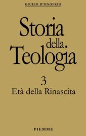 book Storia della teologia. Età della Rinascita