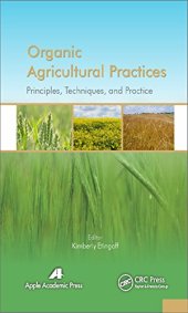 book Organic Agricultural Practices: Alternatives to Conventional Agricultural Systems