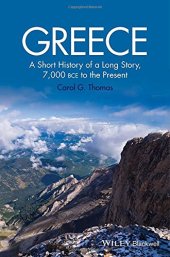 book Greece: A Short History of a Long Story, 7,000 BCE to the Present