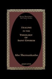 book Healing in the Theology of Saint Ephrem