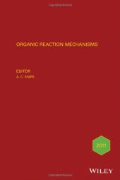 book Organic Reaction Mechanisms 2011: An annual survey covering the literature dated January to December 2011