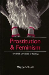 book Prostitution and Feminism: Towards a Politics of Feeling