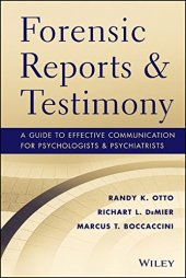 book Forensic Reports and Testimony: A Guide to Effective Communication for Psychologists and Psychiatrists