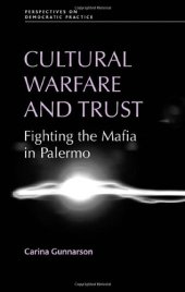 book Cultural Warfare and Trust: Fighting the Mafia in Palermo