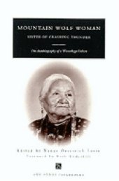 book Mountain Wolf Woman, Sister of Crashing Thunder: The Autobiography of a Winnebago Indian