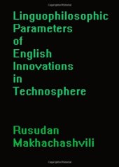 book Linguophilosophic Parameters of English Innovations in Technosphere