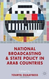 book National Broadcasting and State Policy in Arab Countries