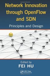 book Network Innovation through OpenFlow and SDN: Principles and Design