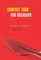 book Comfort Food for Breakups: The Memoir of a Hungry Girl