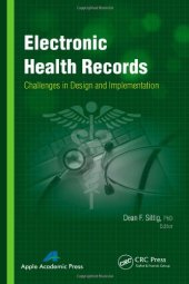 book Electronic Health Records: Challenges in Design and Implementation