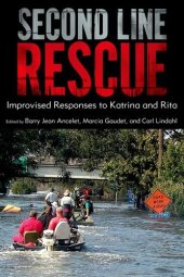 book Second Line Rescue: Improvised Responses to Katrina and Rita