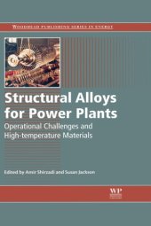 book Structural Alloys for Power Plants: Operational Challenges and High-Temperature Materials