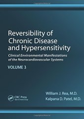 book Reversibility of Chronic Disease and Hypersensitivity, Volume 3: Clinical Environmental Manifestations of the Neurocardiovascular Systems