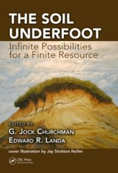 book The Soil Underfoot: Infinite Possibilities for a Finite Resource