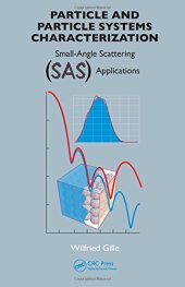 book Particle and Particle Systems Characterization: Small-Angle Scattering (SAS) Applications