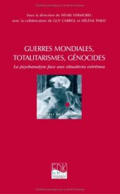 book Guerres mondiales, totalitarismes, génocides-psychanalyse...