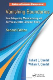 book Vanishing Boundaries: How Integrating Manufacturing and Services Creates Customer Value, Second Edition