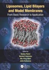 book Liposomes, Lipid Bilayers and Model Membranes: From Basic Research to Application