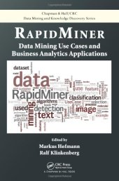 book RapidMiner: Data Mining Use Cases and Business Analytics Applications