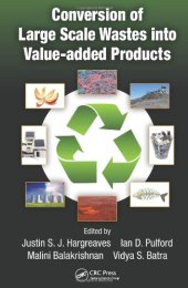 book Conversion of Large Scale Wastes into Value-added Products