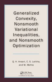 book Generalized Convexity, Nonsmooth Variational Inequalities, and Nonsmooth Optimization