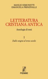 book Letteratura cristiana antica. Antologia di testi. Dalle origini al terzo secolo