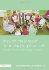 book Making the Most of Your Teaching Assistant: Good Practice in Primary Schools