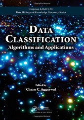 book Data Classification: Algorithms and Applications