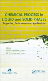 book Chemical Process in Liquid and Solid Phase: Properties, Performance and Applications