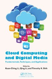 book Cloud Computing and Digital Media: Fundamentals, Techniques, and Applications