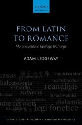 book From Latin to Romance: Morphosyntactic Typology and Change