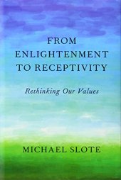 book From Enlightenment to Receptivity: Rethinking Our Values