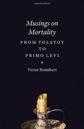 book Musings on Mortality: From Tolstoy to Primo Levi