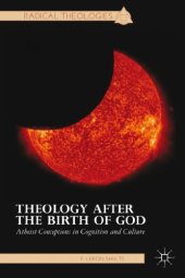 book Theology after the Birth of God: Atheist Conceptions in Cognition and Culture